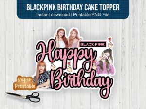 Blackpink Birthday Cake Topper PNG Printable file