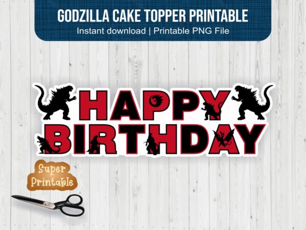 Godzilla cake topper printable png file design