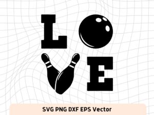 Bowling Love SVG Cricut