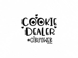 Cookie Dealer svg, Girl Scouts svg, girl power svg, Girl Scout cookies JPG