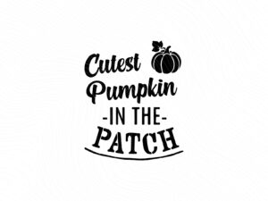 Cutest Pumpkin in the Patch JPG