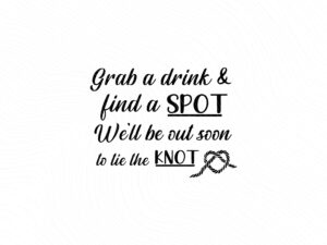 Grab a Drink Cursive Style Wedding Signage Quote JPG
