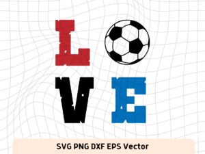 Love Soccer SVG PNG EPS Vector