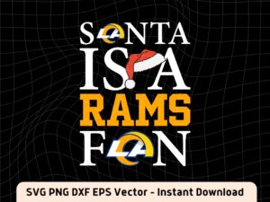 Santa Is A Los Angeles Rams Fan SVG