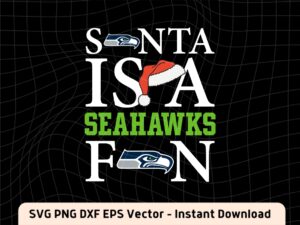 Santa Is A Seattle Seahawks Fan SVG PNG Christmas Gift for Fans