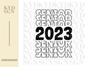 Senior 23 SVG, Graduate 2023 Cricut Design file
