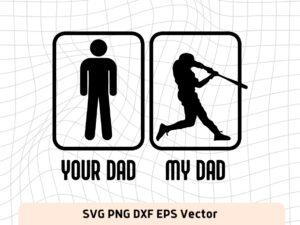 Your-Dad-My-Dad-Baseball-SVG
