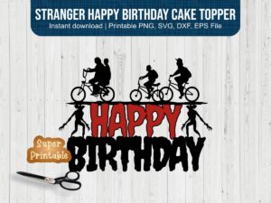 Stranger-Happy-Birthday-Cake-Topper-SVG-PNG-file