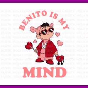 Benito-Is-My-Mind-SVG-Un-San-Valentin-Sin-Ti-Bad-Bunny-Valentines-Vector