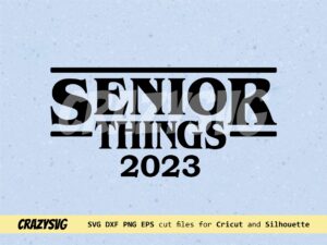 Senior-Things-2023-SVG-file