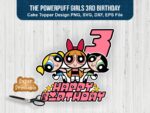 The-Powerpuff-Girls-3rd-Birthday-Cake-Topper-Instant-Download-Shirt-Design-FILE