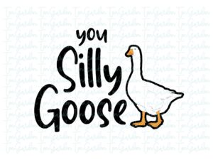You-Silly-Goose-SVG