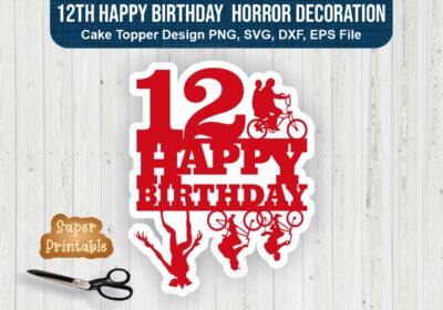 12th-Happy-Birthday-Cake-Topper-SVG-Horror-Decoration-stranger-things-cake-topper-Printable-PNG-EPS-File