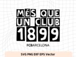 FC-Barcelona-Mes-Que-Un-Club-SVG-Cricut-File