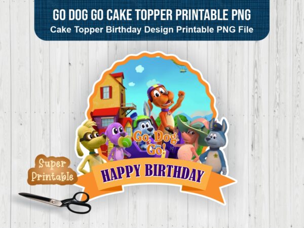 Go-Dog-Go-Cake-Topper-Printable-PNG