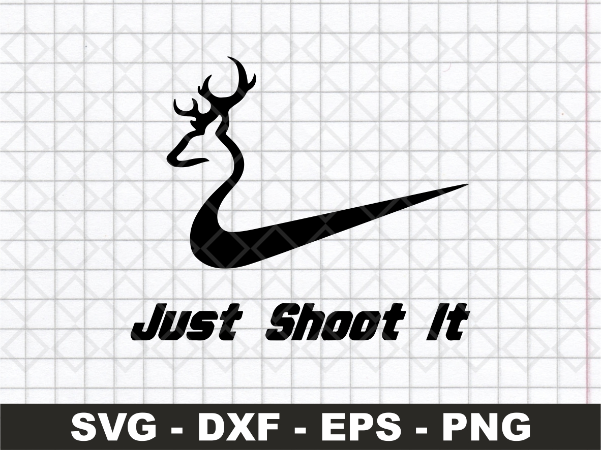 Knorrig Omringd selecteer Just Shoot It Deer Hunting SVG, Nike Parody | Vectorency