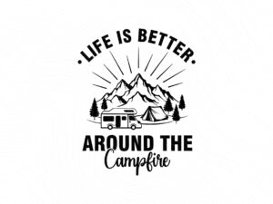 Life-is-Better-Around-the-Campfire-SVG-Camping-Tent-Travel-Mountain-Cricut