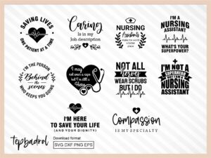 Nursing-assistants-SVG-Bundle-Nurse-Slogan-Quote-Nurse-Shirt-Design
