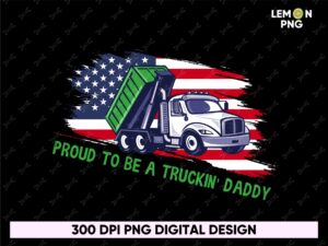 Proud-to-be-a-truckin-daddy-PNG-Daddy-Truck-Legend-Design