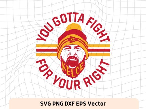Right to Party Kelce Chiefs SVG Vectorency Right to Party Kelce, Chiefs SVG