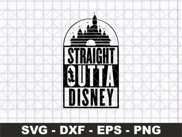 Straight-Outta-Disney-SVG-Disney-Castel-Vector-Silhouette-Vector