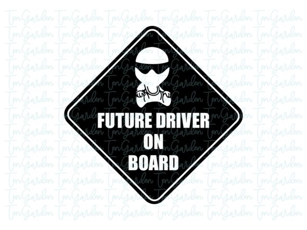 Warning-Future-Baby-Driver-On-Board-SVG