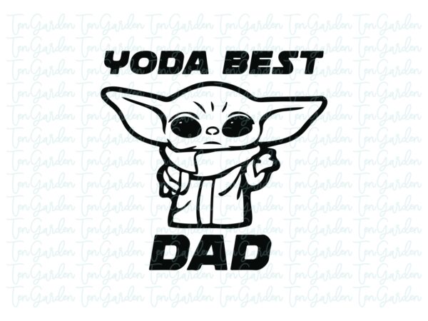 Yoda-Best-Dad-Father-Day-grogu-svg-Clipart