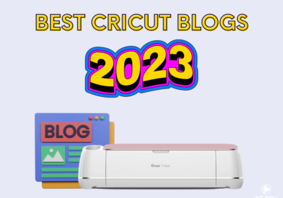 best cricut blogs of 2023