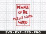 Beware of the Upside Down World SVG