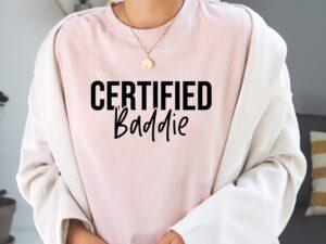 Certified Baddie SVG