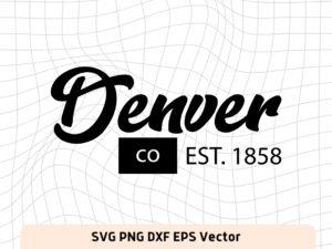 Denver Colorado EST 1858 Design Vector SVG