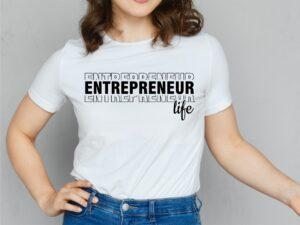 Entrepreneur life SVG, Small Business Owner Shirt Design