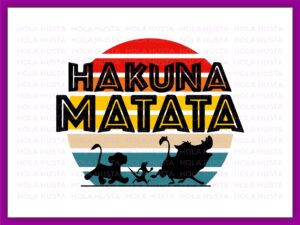 Lion King Hakuna Matata SVG, Vintage PNG, Animal Kingdom Wild Trip Magical Kingdom