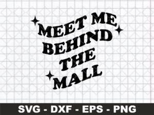 Meet me behind the mall Taylor swift SVG file