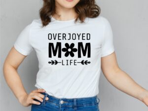 Overjoyed Mom Life SVG Cut File