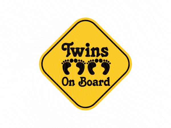 TWINS ON BOARD Design for Cricut SVG Vectorency Twins On Board Design for Cricut SVG