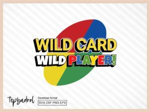 Wild Card, Wild Player! Uno Cards Logo 2023 SVG