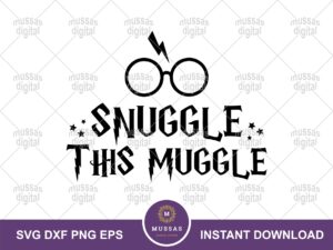 snuggle this muggle svg