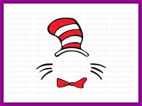 Dr. Seuss Svg Cut Files Cat In The Hat Dr. Suess Hat SVG