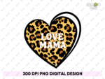 Love Mama PNG PDF Design