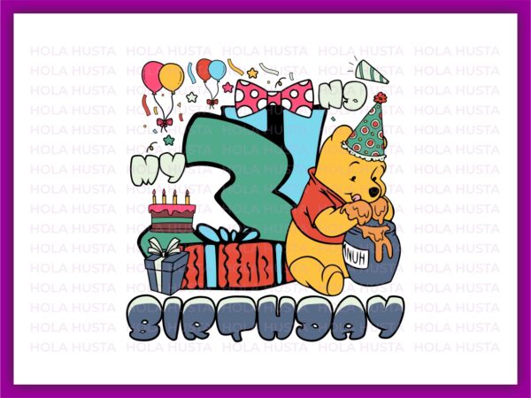 My 3rd Birthday Winnie The Pooh It's My Birthday Image Download