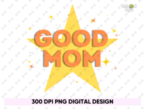 good mom png design