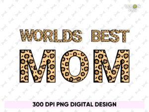 world's best mom png design FILE