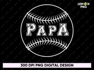 Baseball Papa PNG PDF Design