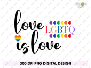 Love is Love LGBTQ PNG Design