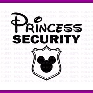 Princess Security Svg PNG Image Funny Dad Boyfriend Security