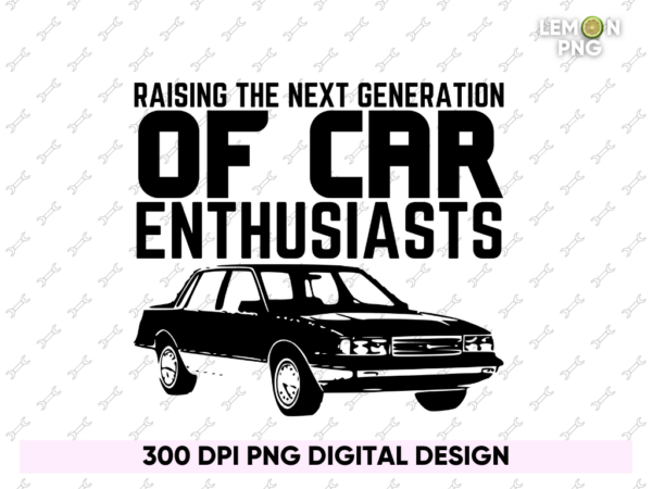 Raising the Next Generation of Car Enthusiasts T-shirt Design
