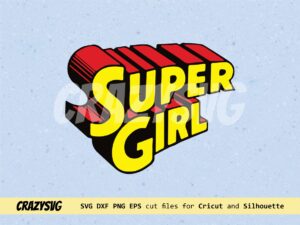 Super Girl Logo SVG, Supergirl Woman Power Cut File Cricut, PNG, EPS DXF