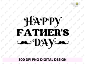 happy father's day PNG PDF Design