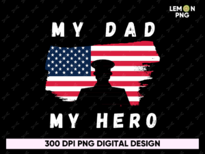 memorial day my dad my hero PNG Design